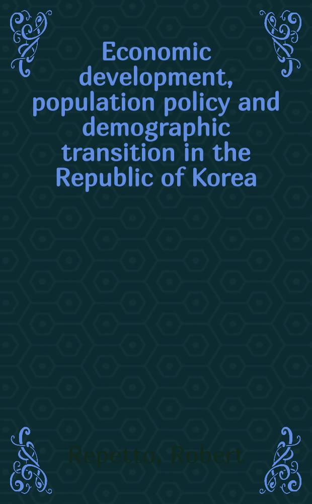 Economic development, population policy and demographic transition in the Republic of Korea