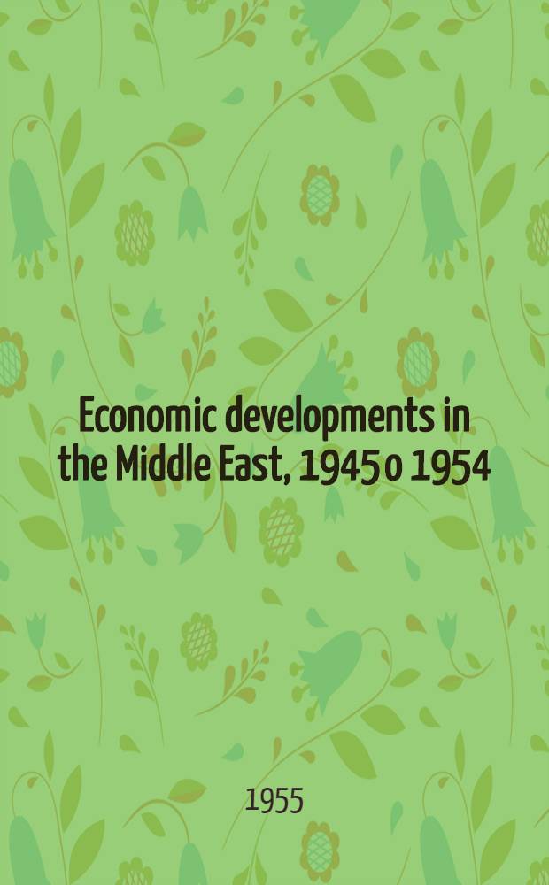 Economic developments in the Middle East, 1945 o 1954