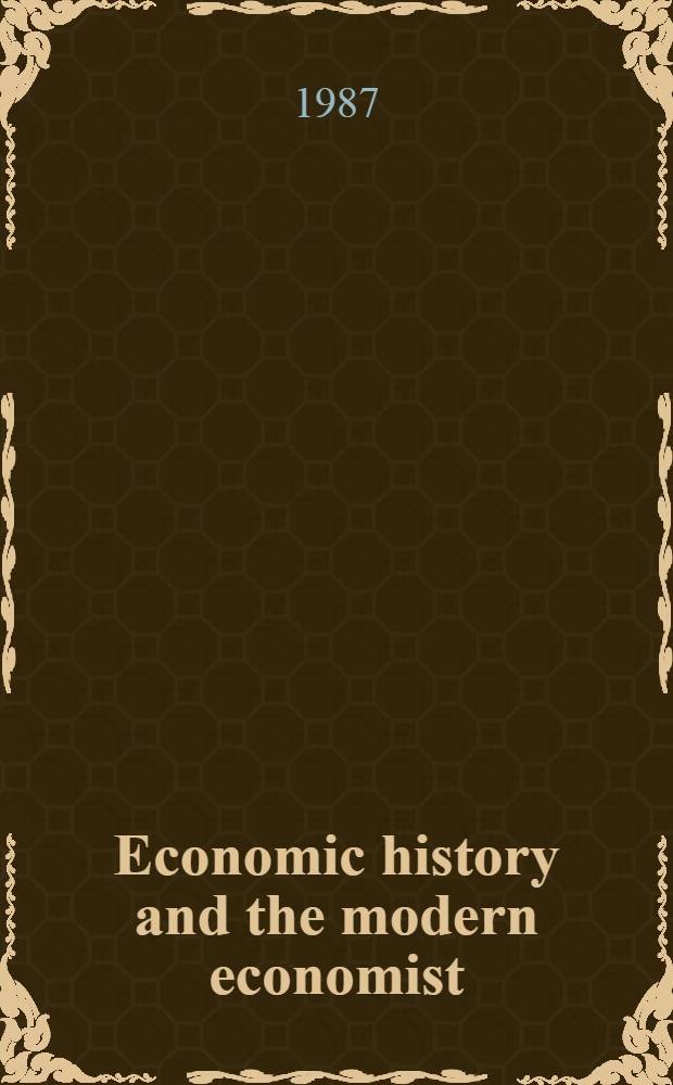 Economic history and the modern economist