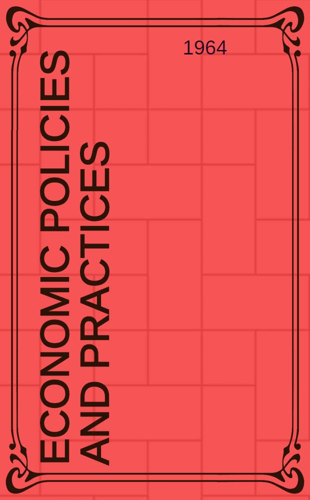Economic policies and practices : Materials prep. for the Joint economic com., Congress of the United States. Paper № 4 : Private trade barriers and the Atlantic community