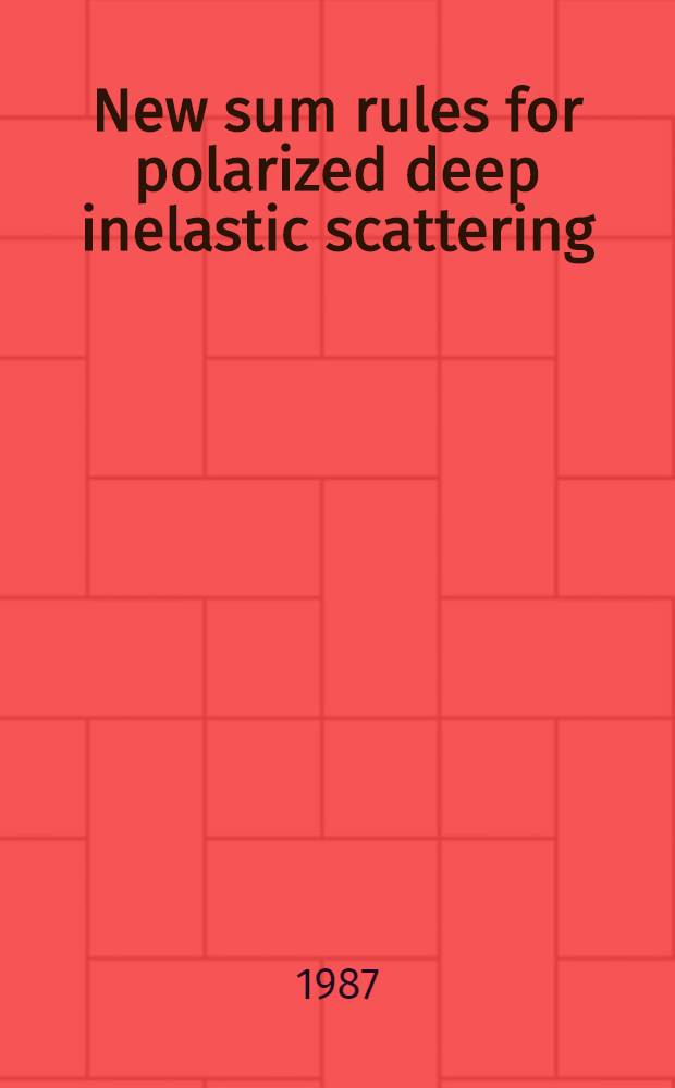 New sum rules for polarized deep inelastic scattering