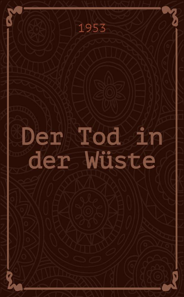 Der Tod in der Wüste