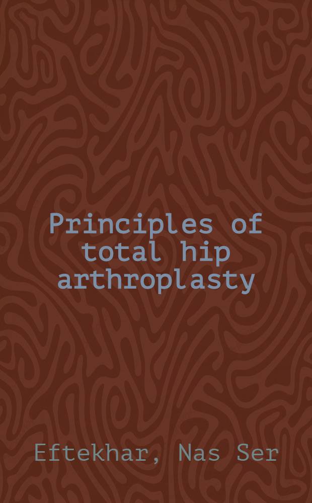 Principles of total hip arthroplasty