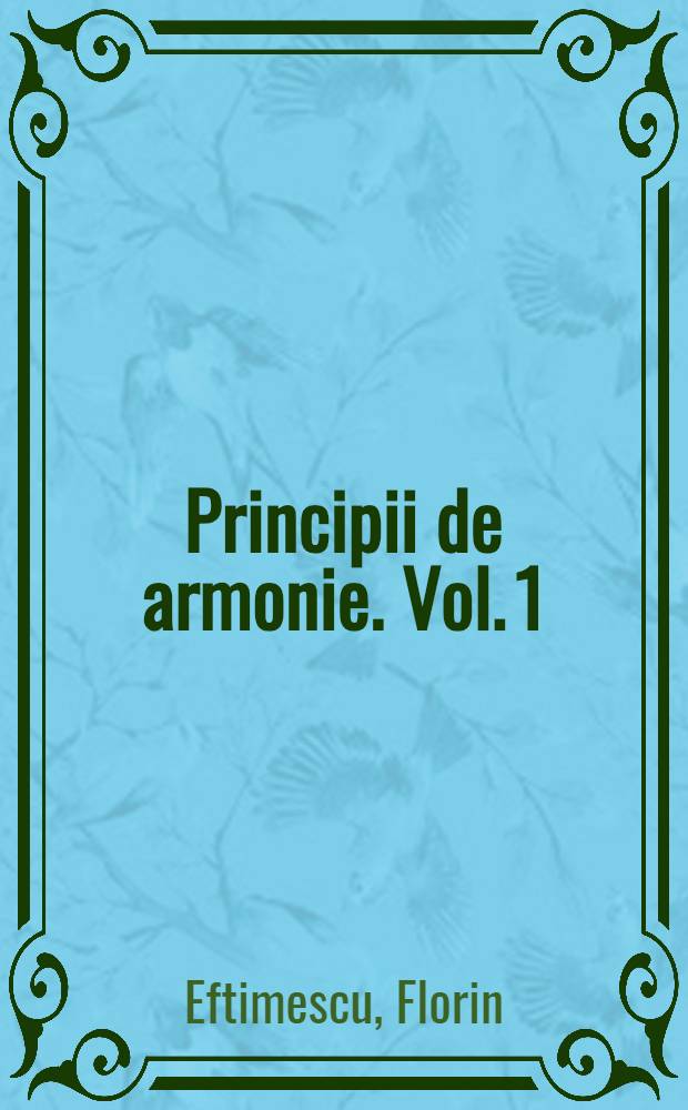 Principii de armonie. Vol. 1