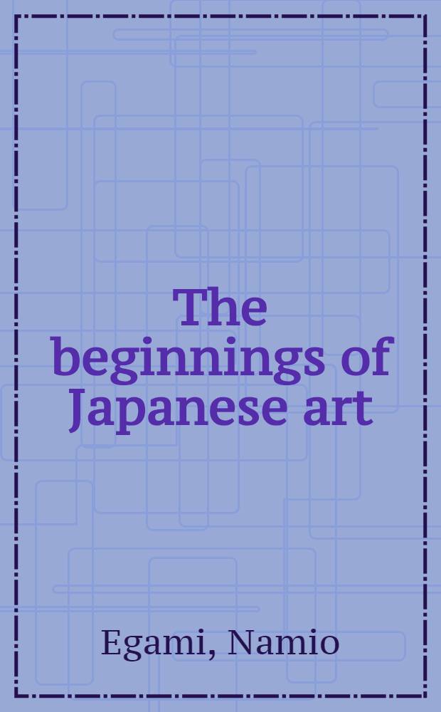 The beginnings of Japanese art