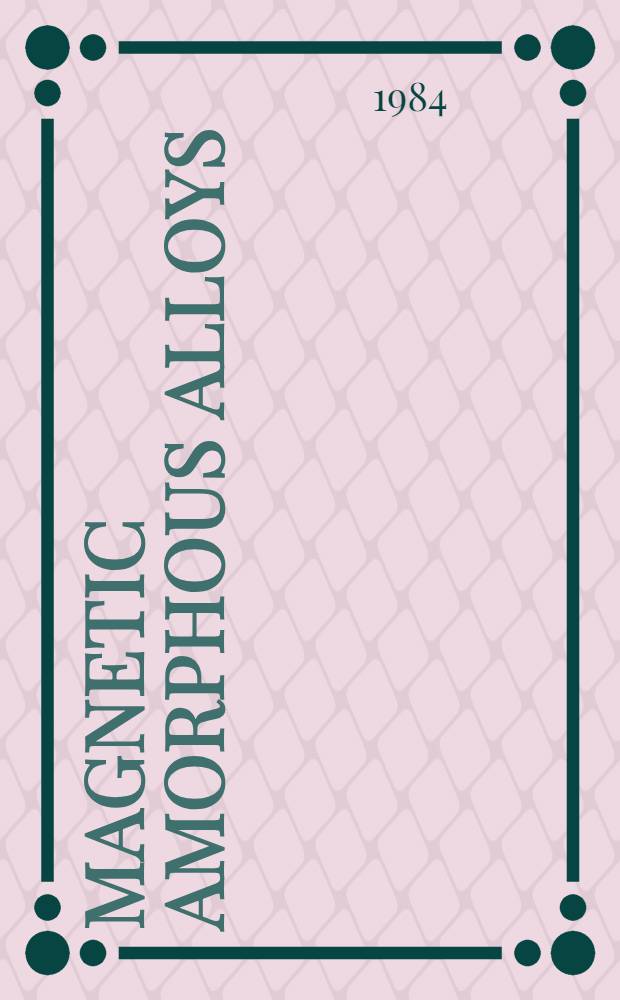 Magnetic amorphous alloys: physics and technological applications