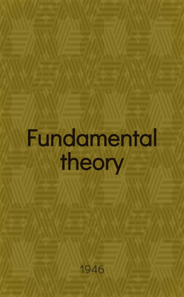 Fundamental theory