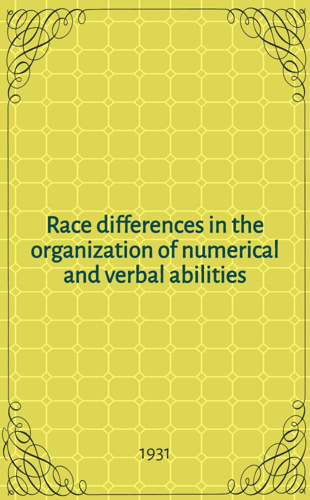 Race differences in the organization of numerical and verbal abilities