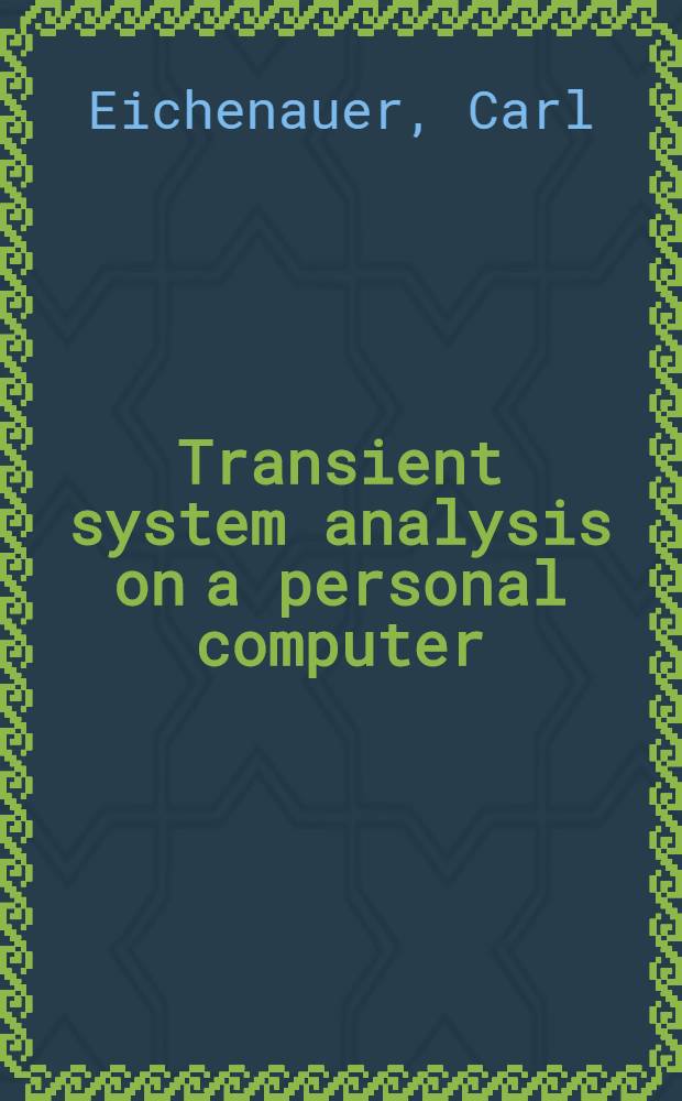 Transient system analysis on a personal computer