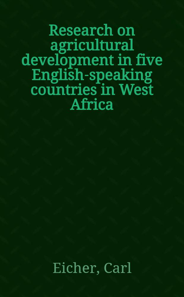 Research on agricultural development in five English-speaking countries in West Africa
