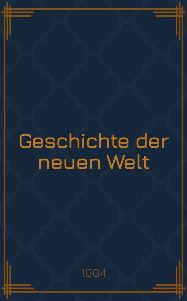 Geschichte der neuen Welt