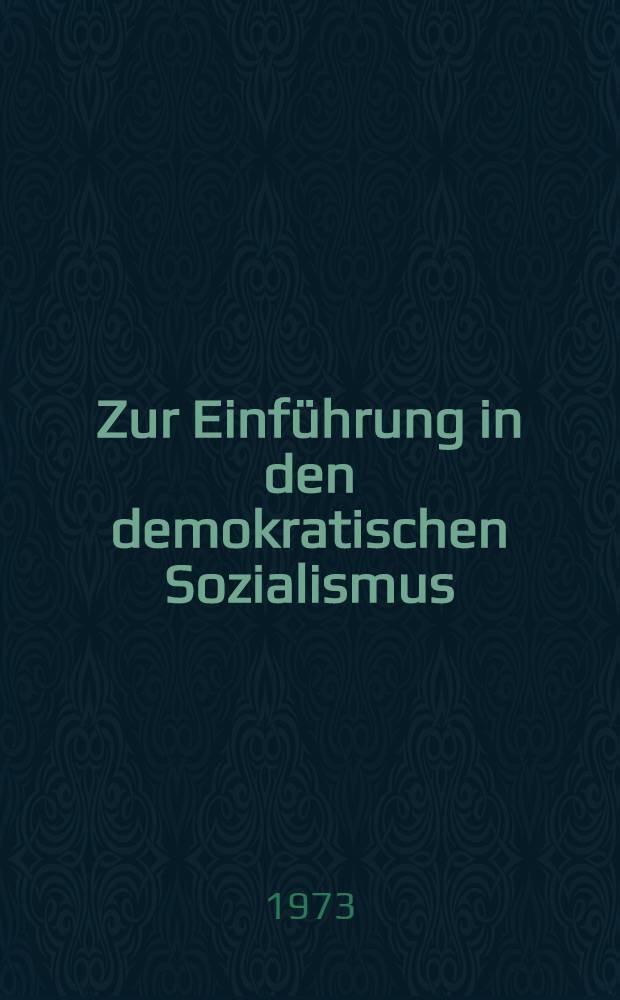 Zur Einführung in den demokratischen Sozialismus