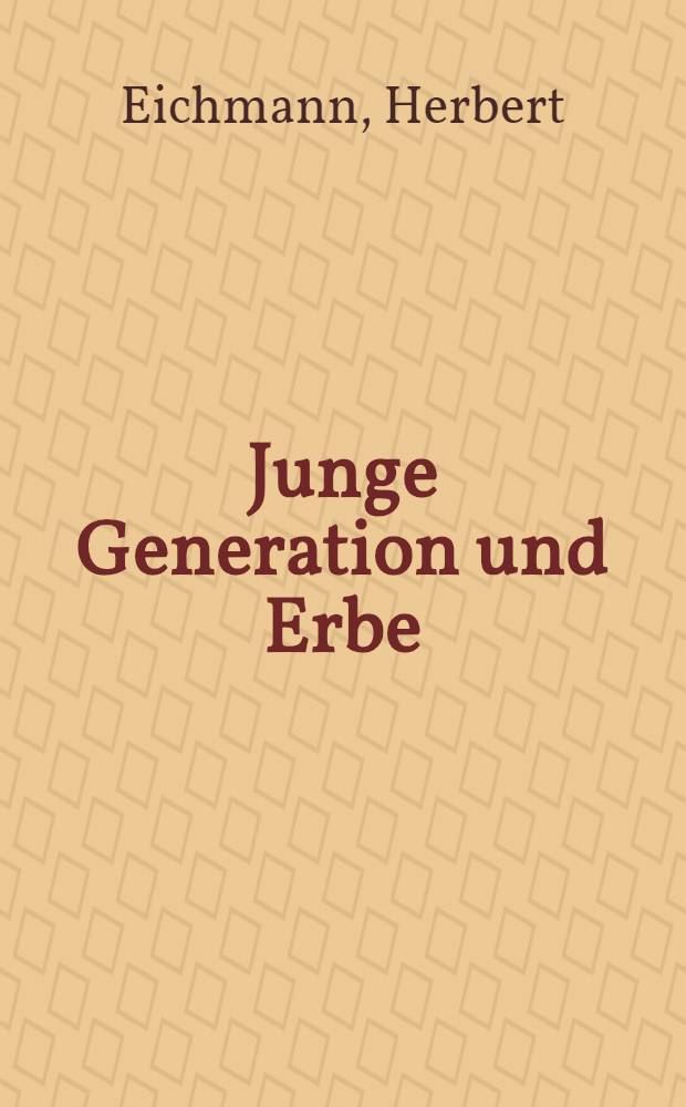 Junge Generation und Erbe