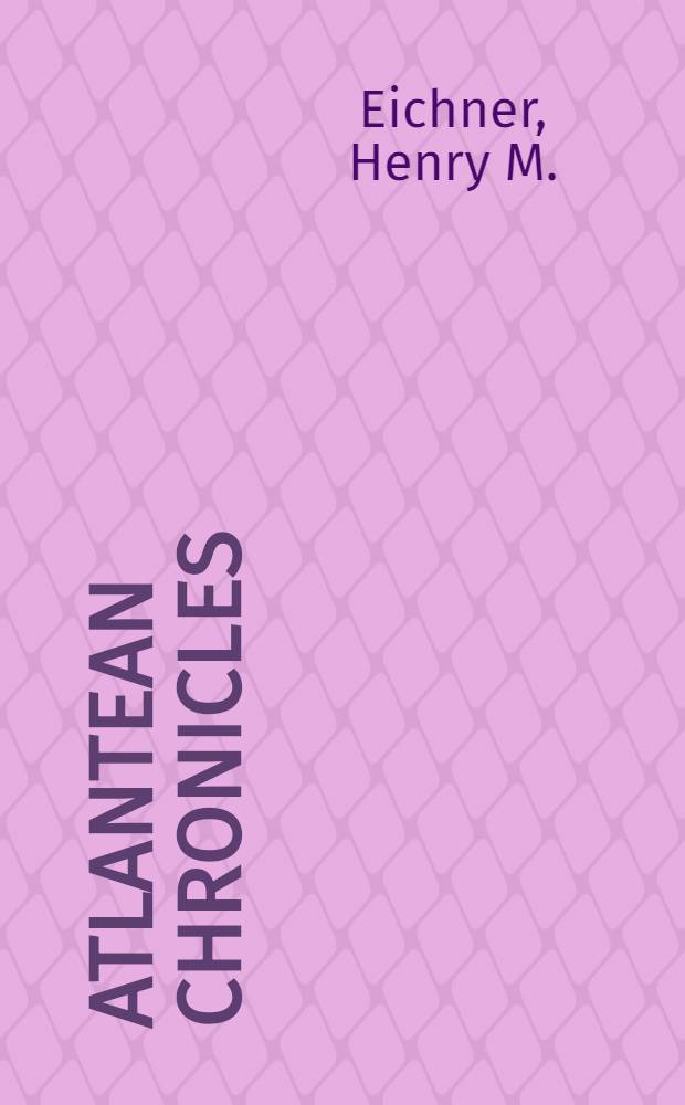 Atlantean chronicles