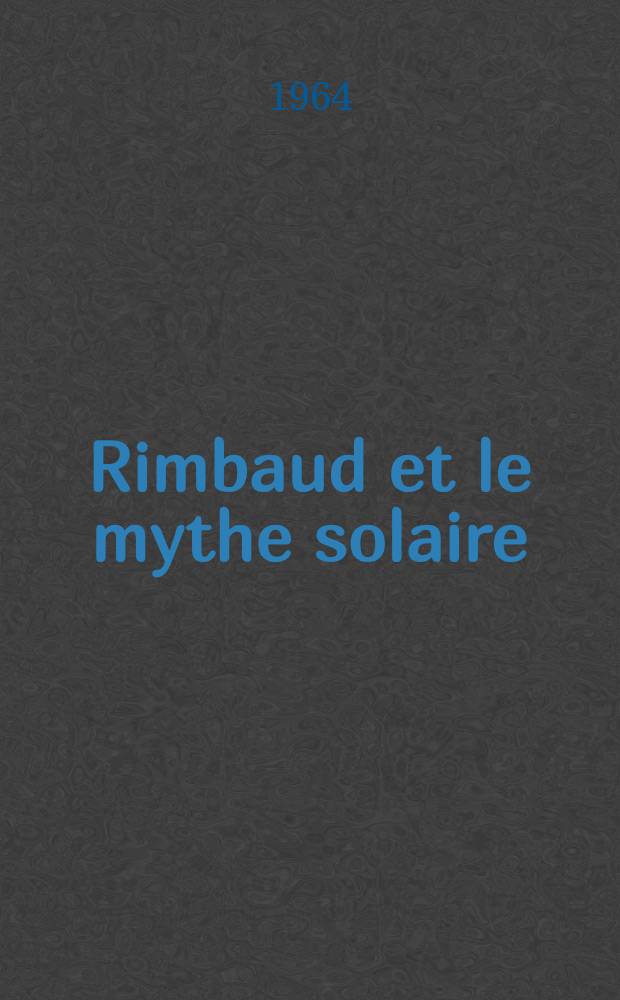 Rimbaud et le mythe solaire
