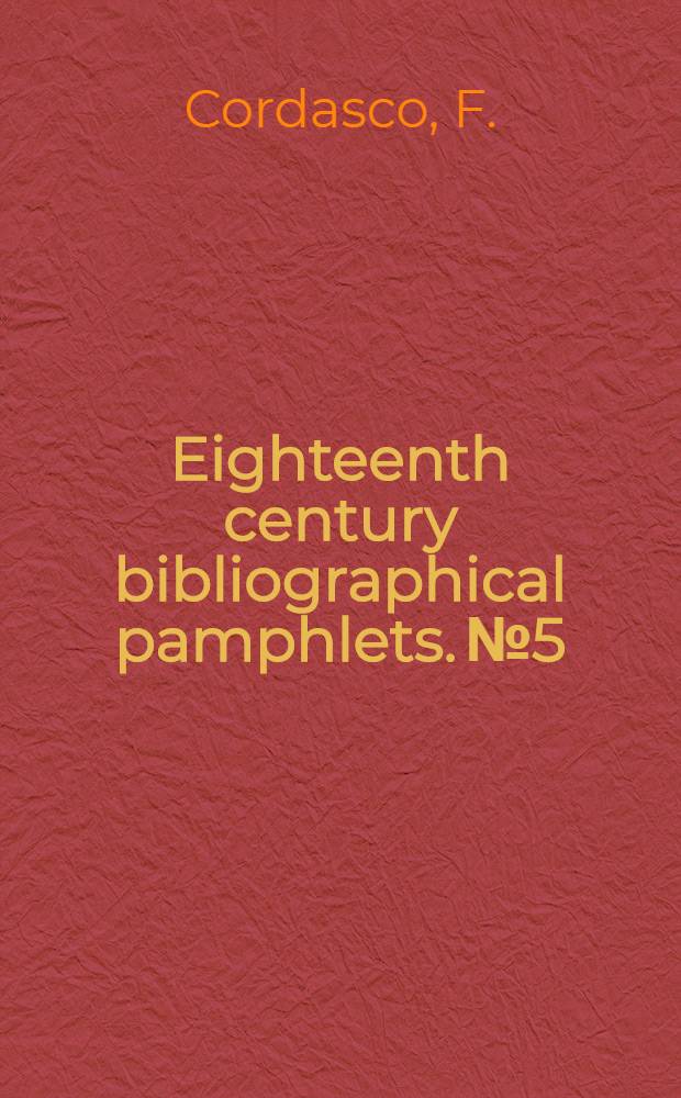 Eighteenth century bibliographical pamphlets. № 5 : Henry Fielding