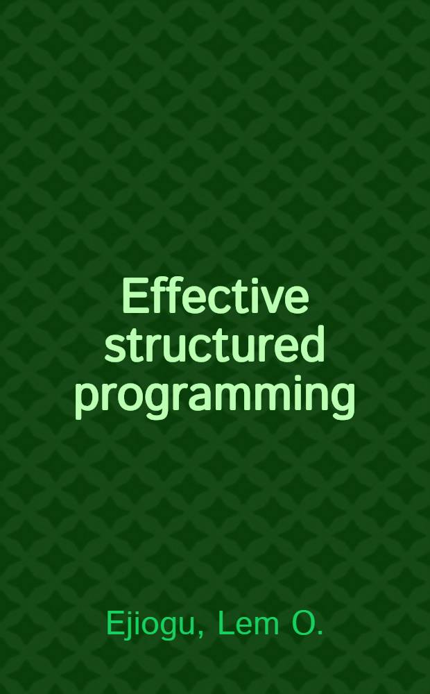 Effective structured programming