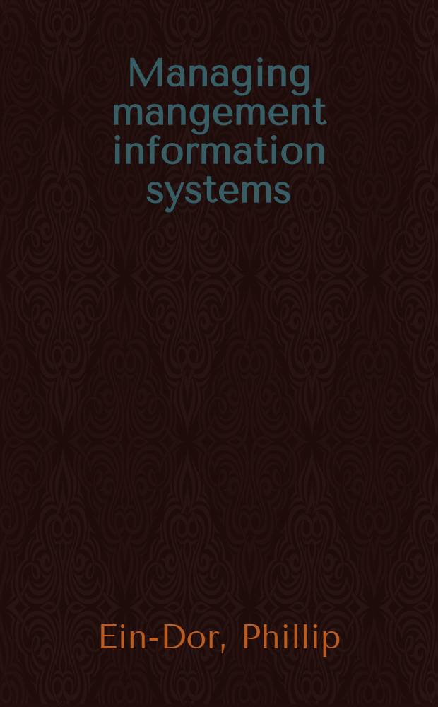 Managing mangement information systems
