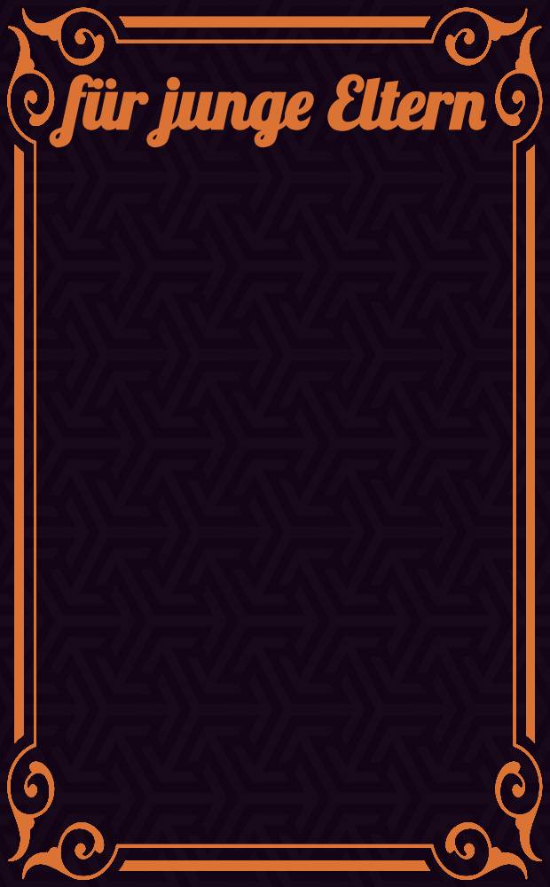 1×1 für junge Eltern