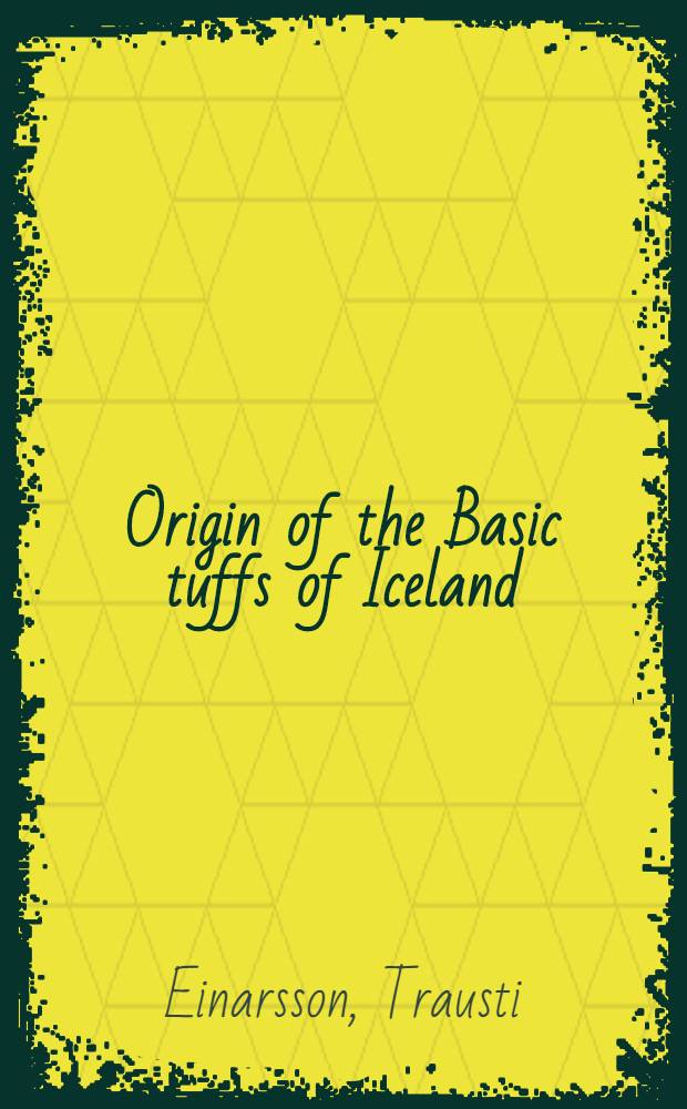 Origin of the Basic tuffs of Iceland