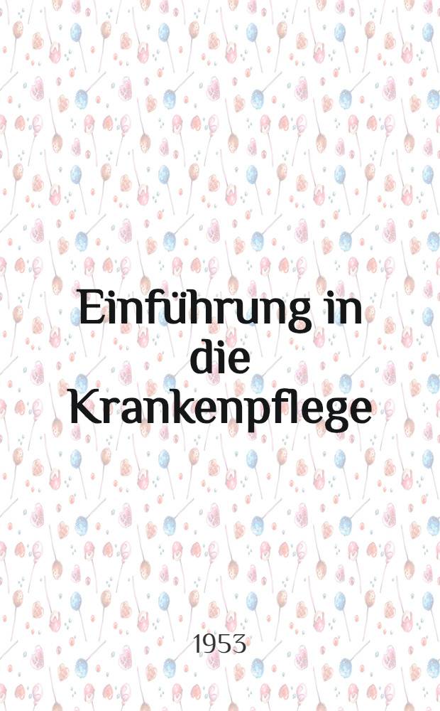 Einführung in die Krankenpflege