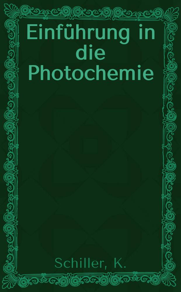 Einführung in die Photochemie