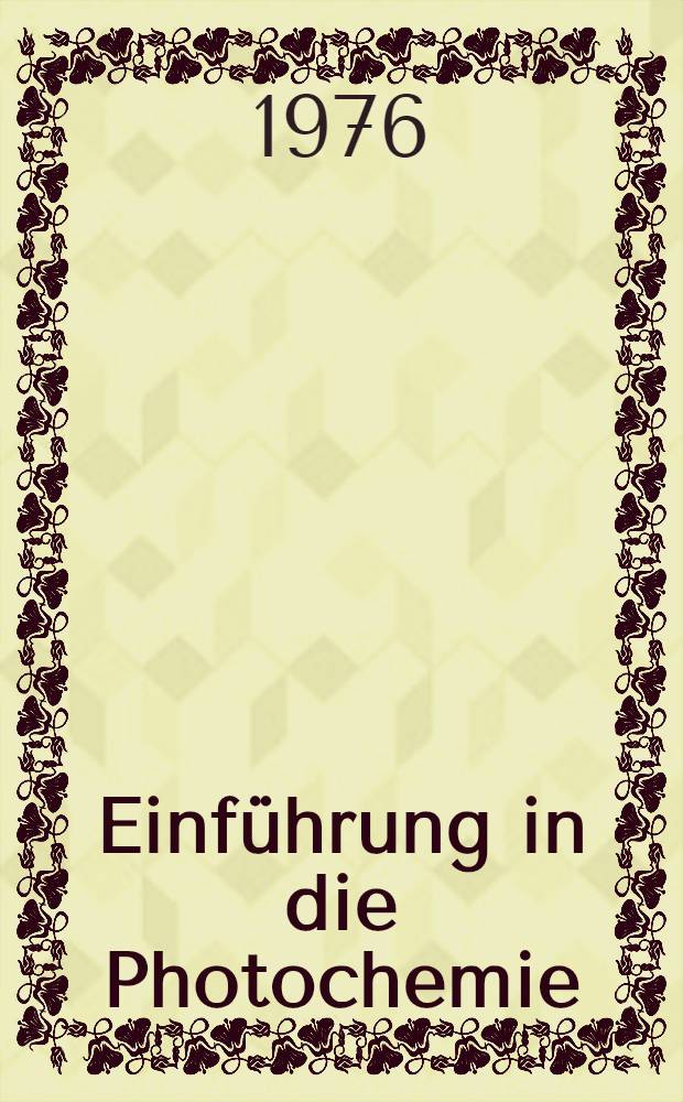 Einführung in die Photochemie