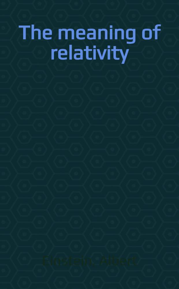 The meaning of relativity