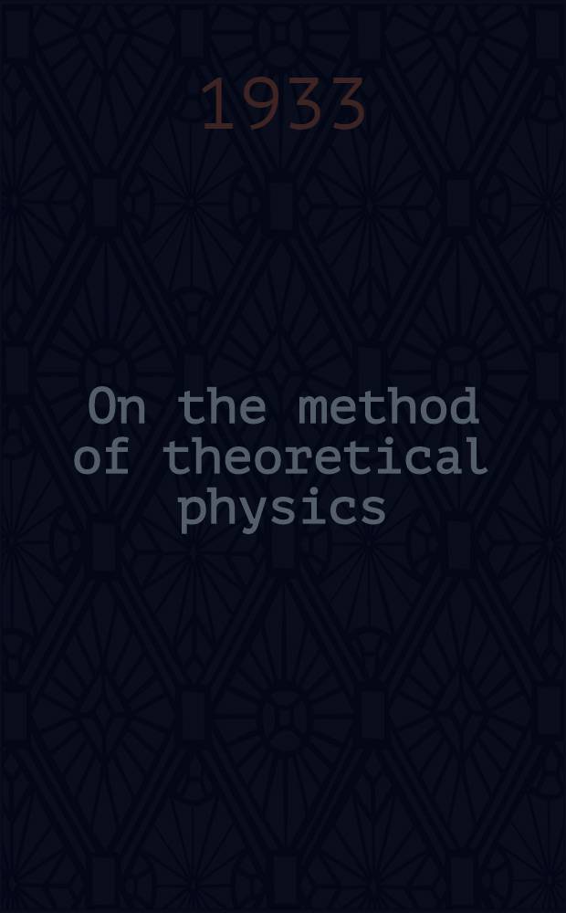 On the method of theoretical physics