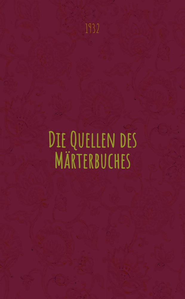 Die Quellen des Märterbuches