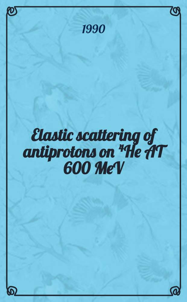 Elastic scattering of antiprotons on ⁴He AT 600 MeV/c/
