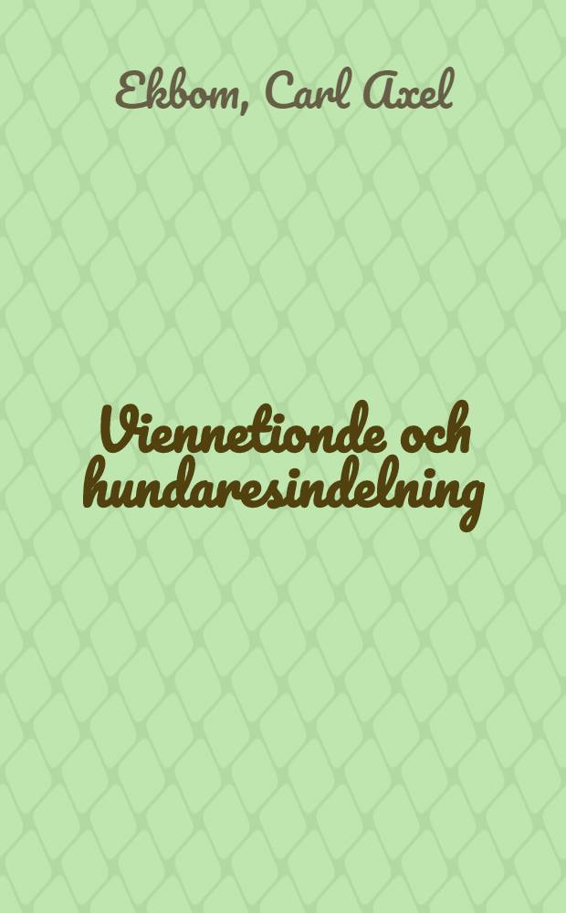 Viennetionde och hundaresindelning : Studier r&ouml;rande sveriges &auml;ldsta politiska indelning : Diss.