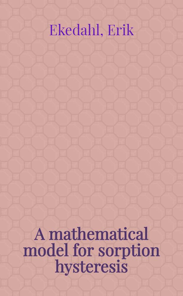 A mathematical model for sorption hysteresis
