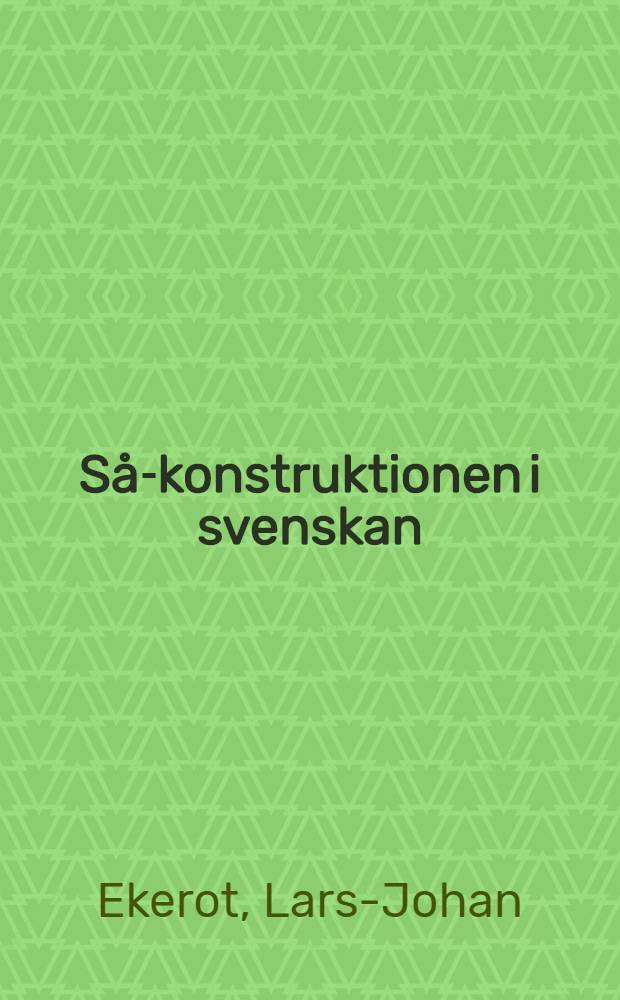 Så-konstruktionen i svenskan : Konstruktionstypen "Om vädret tillåter, så genomföres övningen" i funktionellt grammatiskt perspektiv