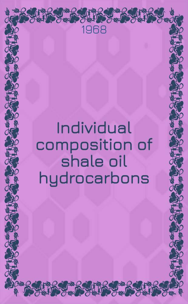 Individual composition of shale oil hydrocarbons