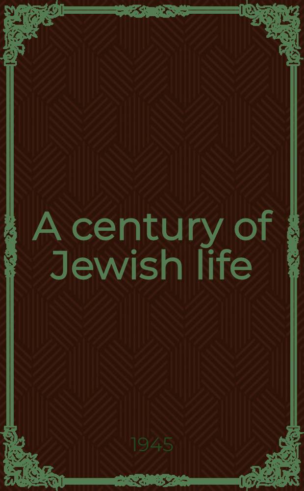 A century of Jewish life