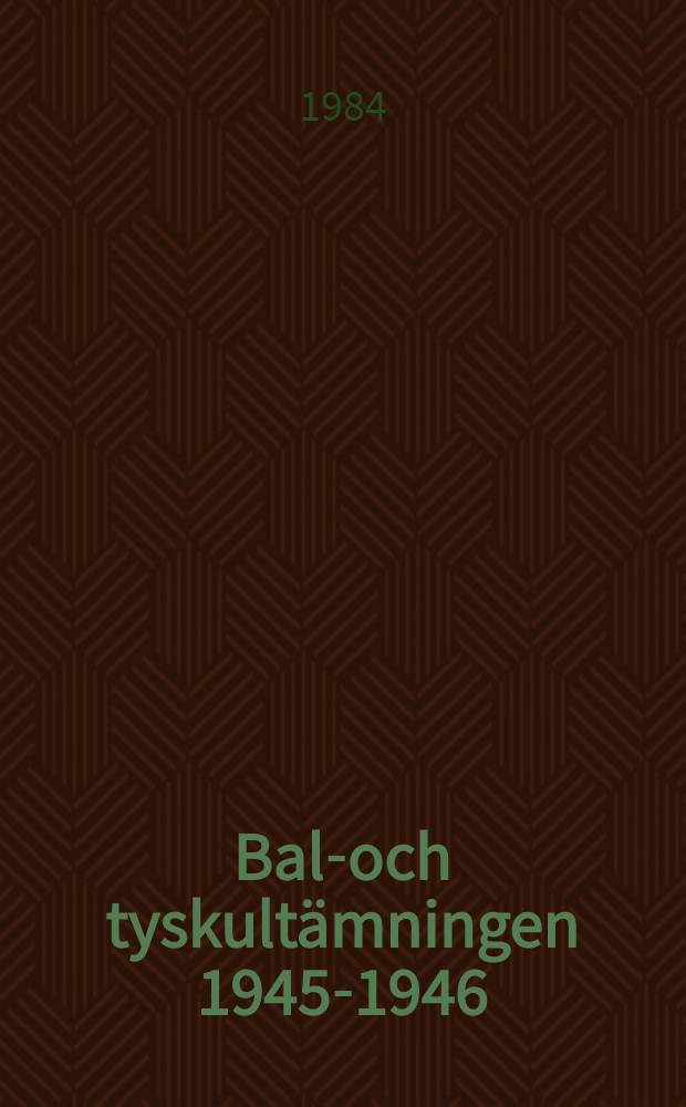 Balt- och tyskultämningen 1945-1946 : Omständigheter kring interneringen i läger i Sverige och utlämningen till Sovjetunionen av f d tyska krigsdeltagare. Del 1 : Ankomsten och interneringen