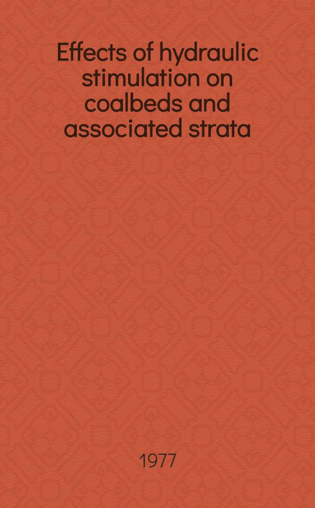 Effects of hydraulic stimulation on coalbeds and associated strata