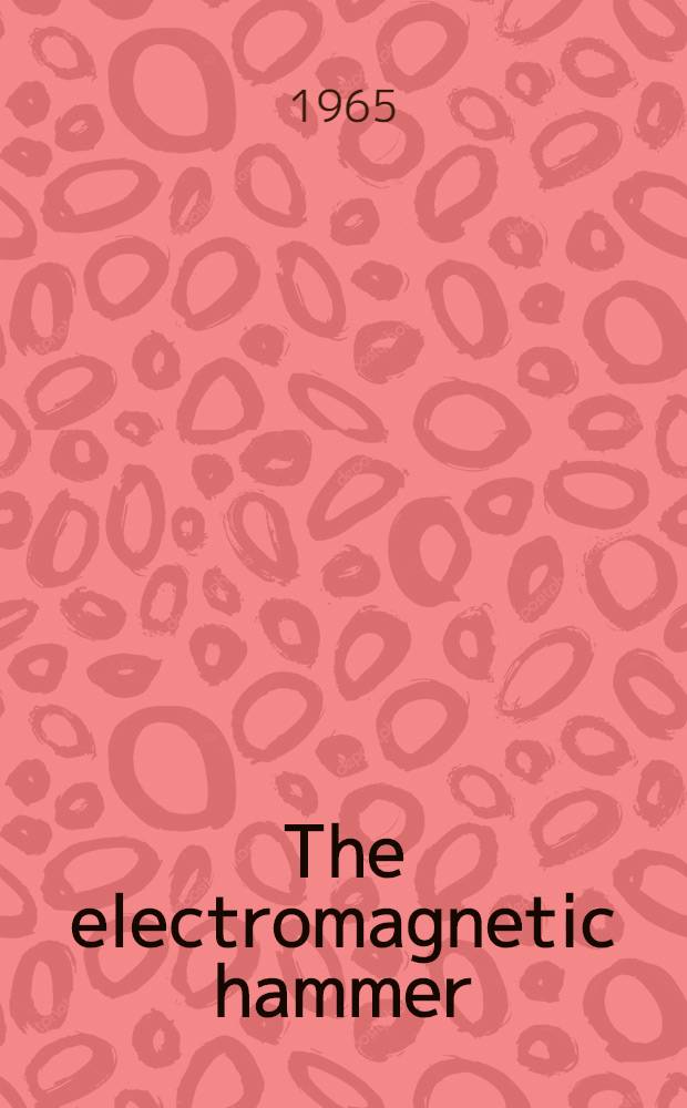 The electromagnetic hammer