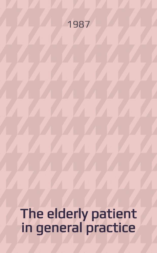 The elderly patient in general practice