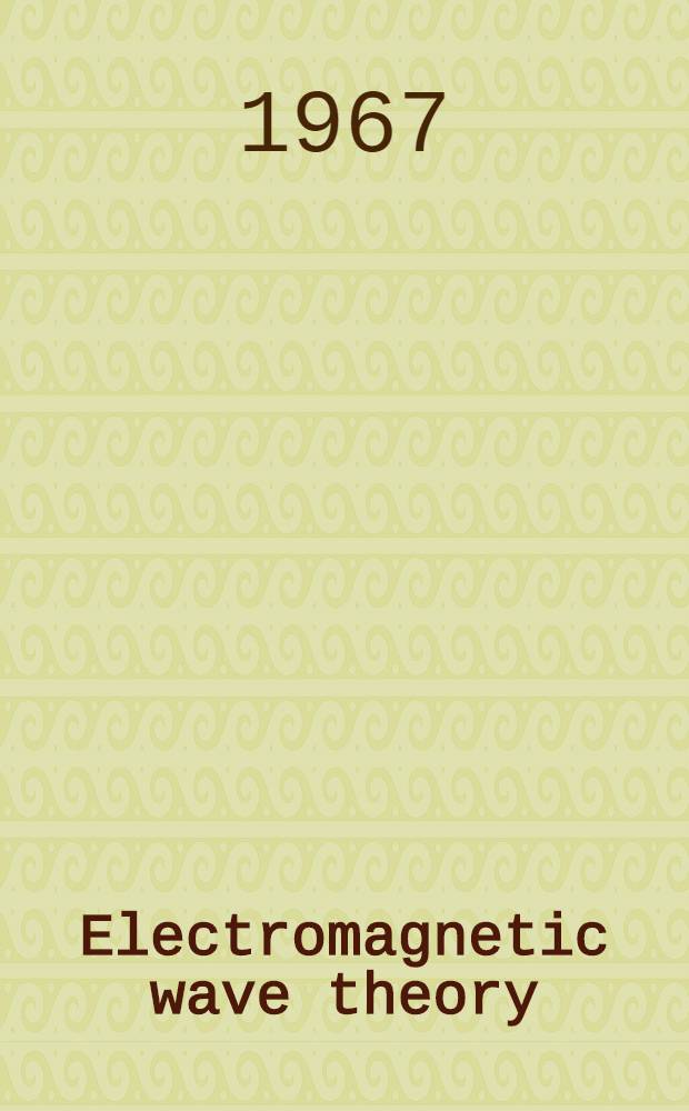 Electromagnetic wave theory : Proc. of a Symposium held at Delft ... Sept. 1965. P. 2