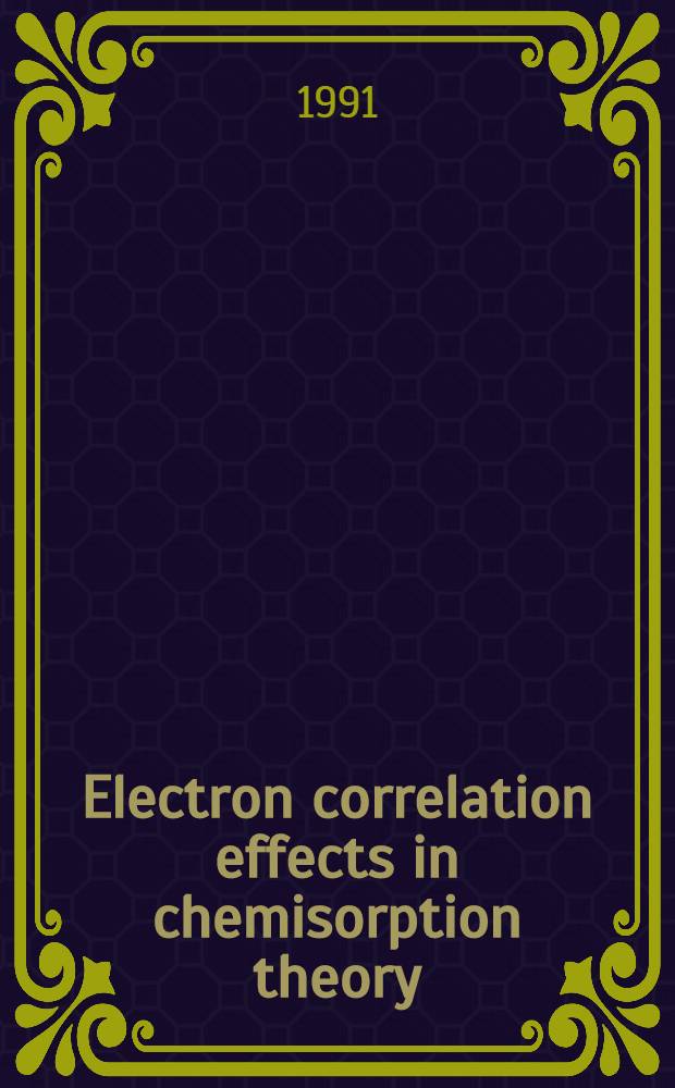 Electron correlation effects in chemisorption theory