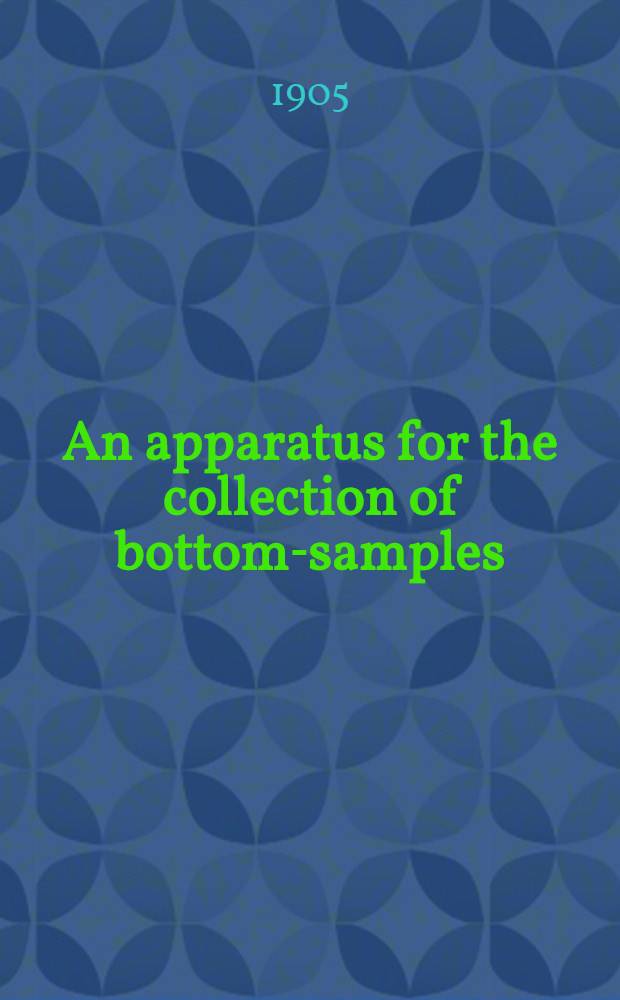 An apparatus for the collection of bottom-samples