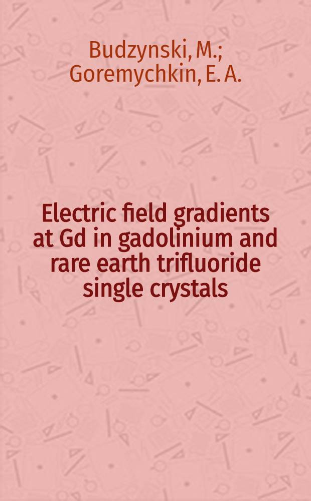 Electric field gradients at Gd in gadolinium and rare earth trifluoride single crystals