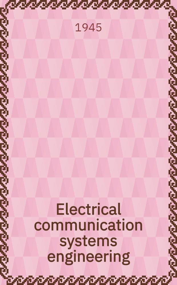 Electrical communication systems engineering
