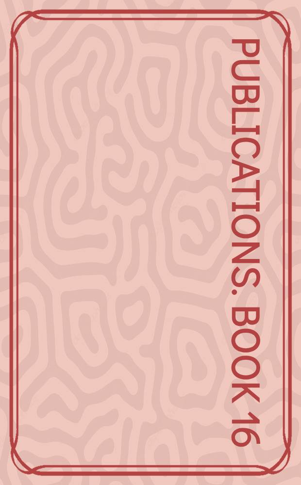 [Publications]. Book 16 : Principles of the alternating current