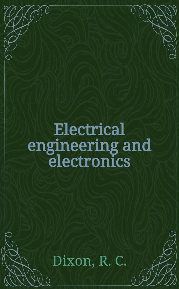 Electrical engineering and electronics : A ser. of ref. books a. textbooks : Radio receiver design