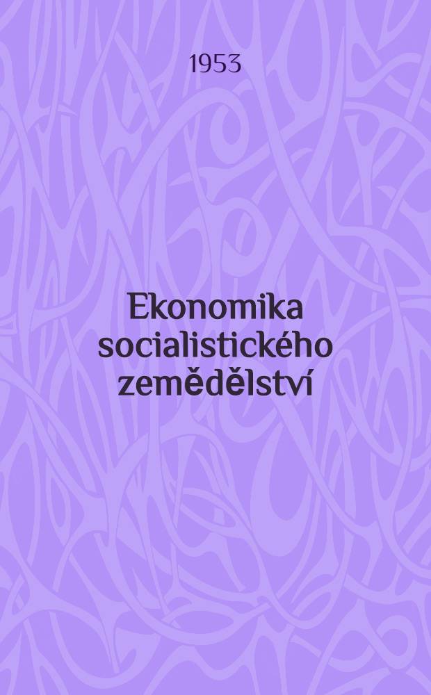 Ekonomika socialistického zemědělství