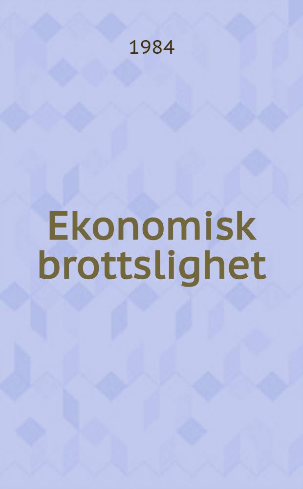 Ekonomisk brottslighet = Talousrikollisuus