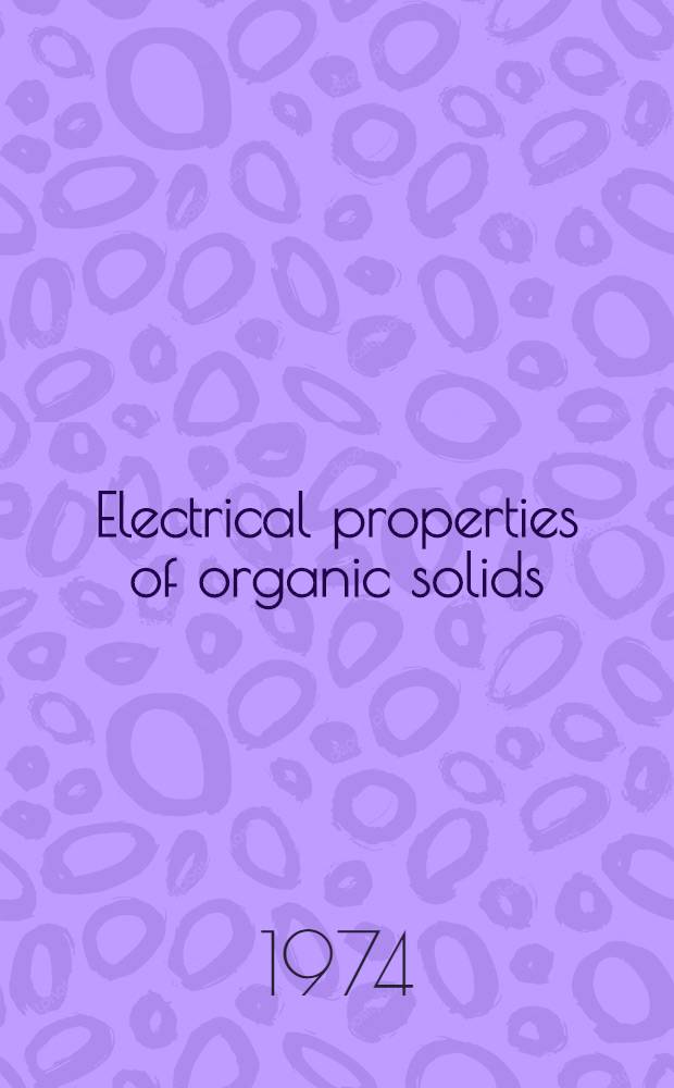 Electrical properties of organic solids